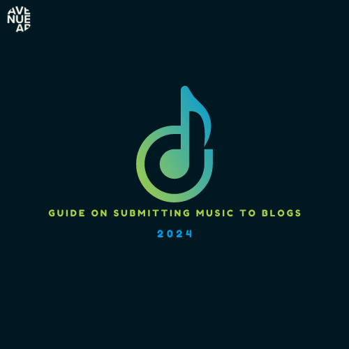 Musi Blog A Guide on Submitting Music to Blogs in 2024 - AvenueAR